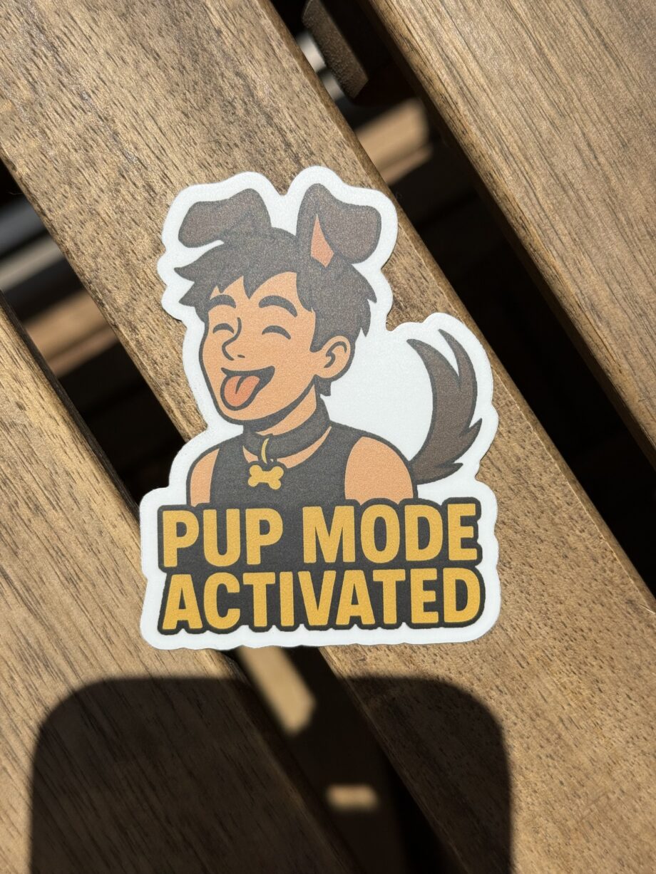 Pup Mode Activated – Sticker